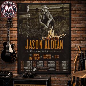 Jason Aldean Songs About Us Tour 2026 Cities List For July 18 To September 26 With Special Guests Chase Matthew Mackenzie Carpenter And Dee Jay Silver Poster Canvas