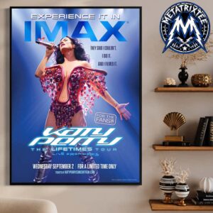 Katy Perry Official Poster For Film Concert Katy Perry The Lifetimes Tour–Live From Paris In IMAX Releasing In Theaters September 2 2026 Premium Poster Canvas