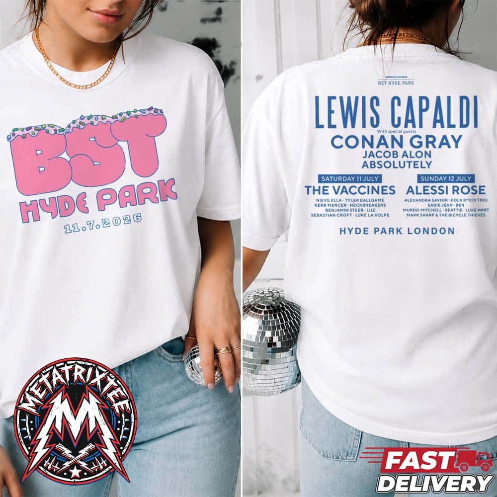 Lewis Capaldi x BST Hyde Park 2026 Event Tee For July 11th 2026 At Hyde Park London Two Sided White T-Shirt Lewis Capaldi x BST Hyde Park 2026 Event Tee For July 11th 2026 At Hyde Park London Two Sided White T-Shirt