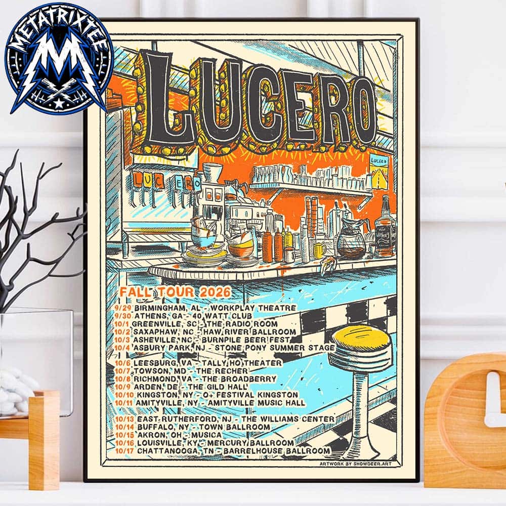 Lucero Fall Tour 2026 Dates List Start Sep 29 At Workplay Theatre In Birmingham AL To Oct 17 At The Barrelhouse Ballroom In Chattanooga TN Durable Poster Canvas Lucero Fall Tour 2026 Dates List Start Sep 29 At Workplay Theatre In Birmingham AL To Oct 17 At The Barrelhouse Ballroom In Chattanooga TN Durable Poster Canvas