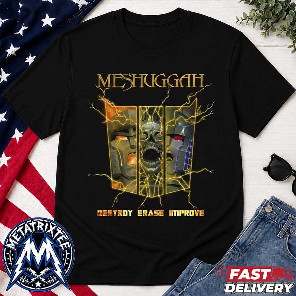 Meshuggah x Transformers Sestroy Erase Improve 2026 Unisex T-Shirt Meshuggah x Transformers Sestroy Erase Improve 2026 Unisex T-Shirt