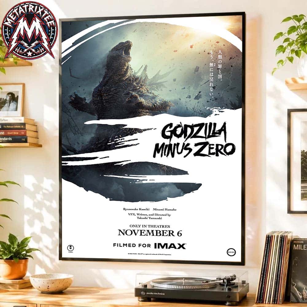 New Poster For Godzilla Minus Zero Filmed For IMAX Only In Theaters On November 6 2026 Poster Canvas New Poster For Godzilla Minus Zero Filmed For IMAX Only In Theaters On November 6 2026 Poster Canvas