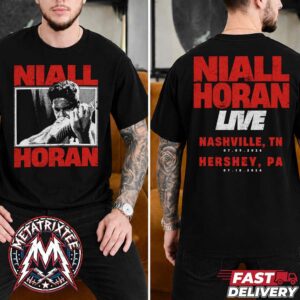 Niall Horan Live Nashville TN And Hershey PA 2026 Two Show Tee For GEODIS Park And Hersheypark Stadium On July 9 And 18 Two Sided Black T-Shirt