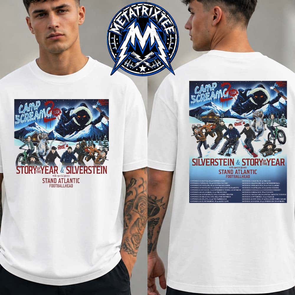 Silverstein And Story Of The Year Camp Screamo 2 Tour 2026 Dates List Kick Off On Nov 16 In Seattle End On Dec 13 In Boston Two Sided Print T-Shirt Silverstein And Story Of The Year Camp Screamo 2 Tour 2026 Dates List Kick Off On Nov 16 In Seattle End On Dec 13 In Boston Two Sided Print T-Shirt