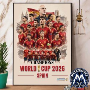 Spain National Football Team Defeat Argentina To Become 2026 FIFA World Cup Champions Campeones High-Quality Poster Canvas