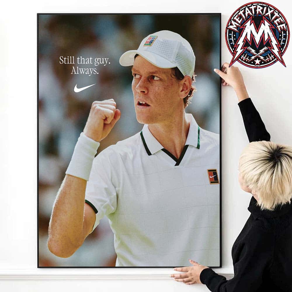 Still That Guy Always Jannik Sinner x Nike 2026 Wimbledon Gentlemen Singles Champion Poster Canvas Still That Guy Always Jannik Sinner x Nike 2026 Wimbledon Gentlemen Singles Champion Poster Canvas