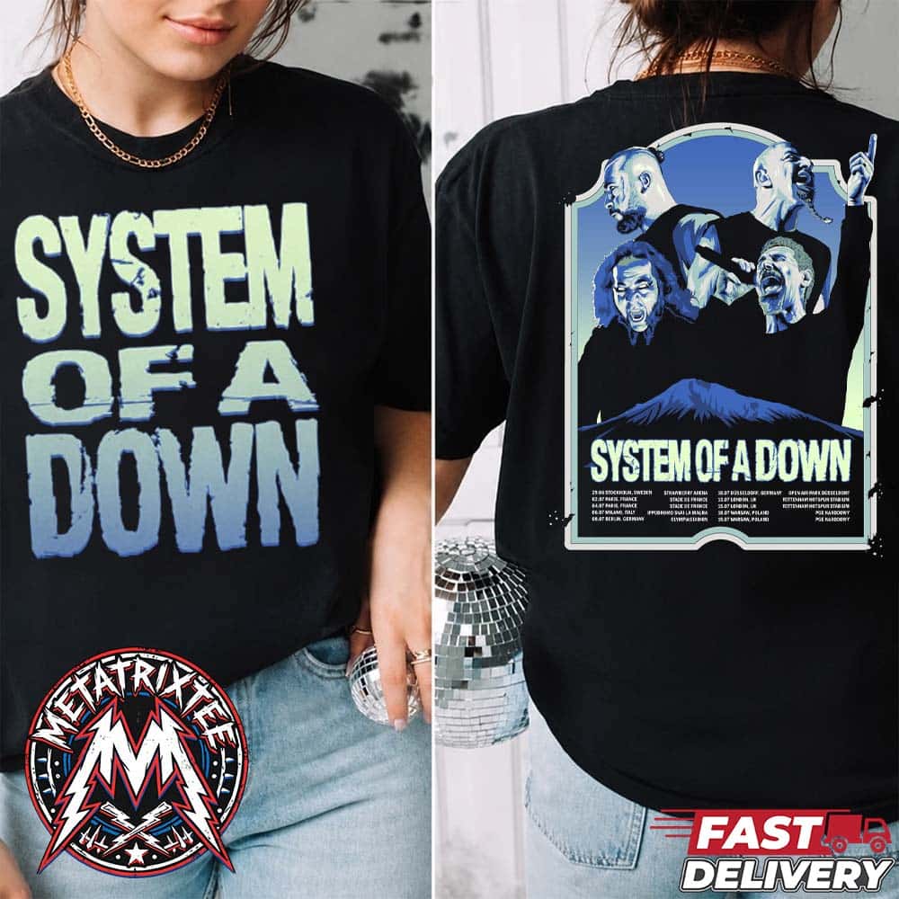 System Of A Down European 2026 Merch Tee Mountain Peaks SOAD Cities List June To July Two Sided Black T-Shirt System Of A Down European 2026 Merch Tee Mountain Peaks SOAD Cities List June To July Two Sided Black T-Shirt
