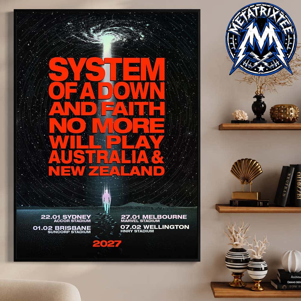 System of a Down Cities List For Australia And New Zealand Tour In January and February 2027 With Special Guests Faith No More Professional Poster Canvas System of a Down Cities List For Australia And New Zealand Tour In January and February 2027 With Special Guests Faith No More Professional Poster Canvas
