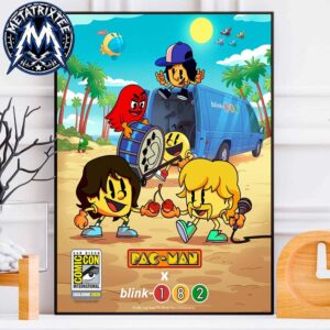 Take Off Your Pants and Jacket 25th Anniversary Blink-182 And Pac-Man Exclusively At Comic-Con International In San Diego July 23-26 2026 Durable Poster Canvas