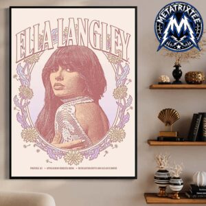 The Dandelion Tour Night One Poster For Ella Langley At Appalachian Wireless Arena In Pikeville KY On July 23 2026 Professional Poster Canvas