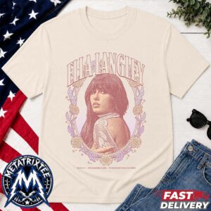 The Dandelion Tour Night One Poster For Ella Langley At Appalachian Wireless Arena In Pikeville KY On July 23 2026 T-Shirt