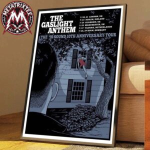 The Gaslight Anthem The 59 Sound 10th Anniversary Tour 2026 Poster Cities List For July 20 And 21 To July 28 And 29 Poster Canvas
