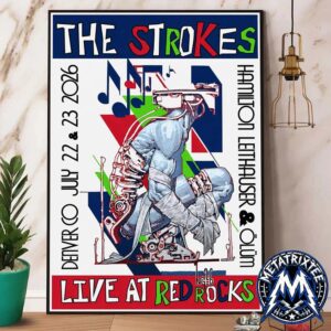 The Strokes two-Night Reality Awaits North American Tour Poster At Red Rocks Amphitheatre In Morrison Colorado On July 22 And 23 2026 Poster Canvas