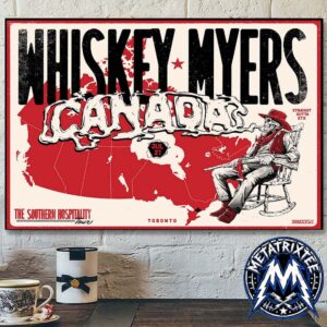 Whiskey Myers At The RBC Amphitheatre Poster Concert For Southern Hospitality Tour 2026 In Toronto ON Canada On July 21 2026 Poster Canvas
