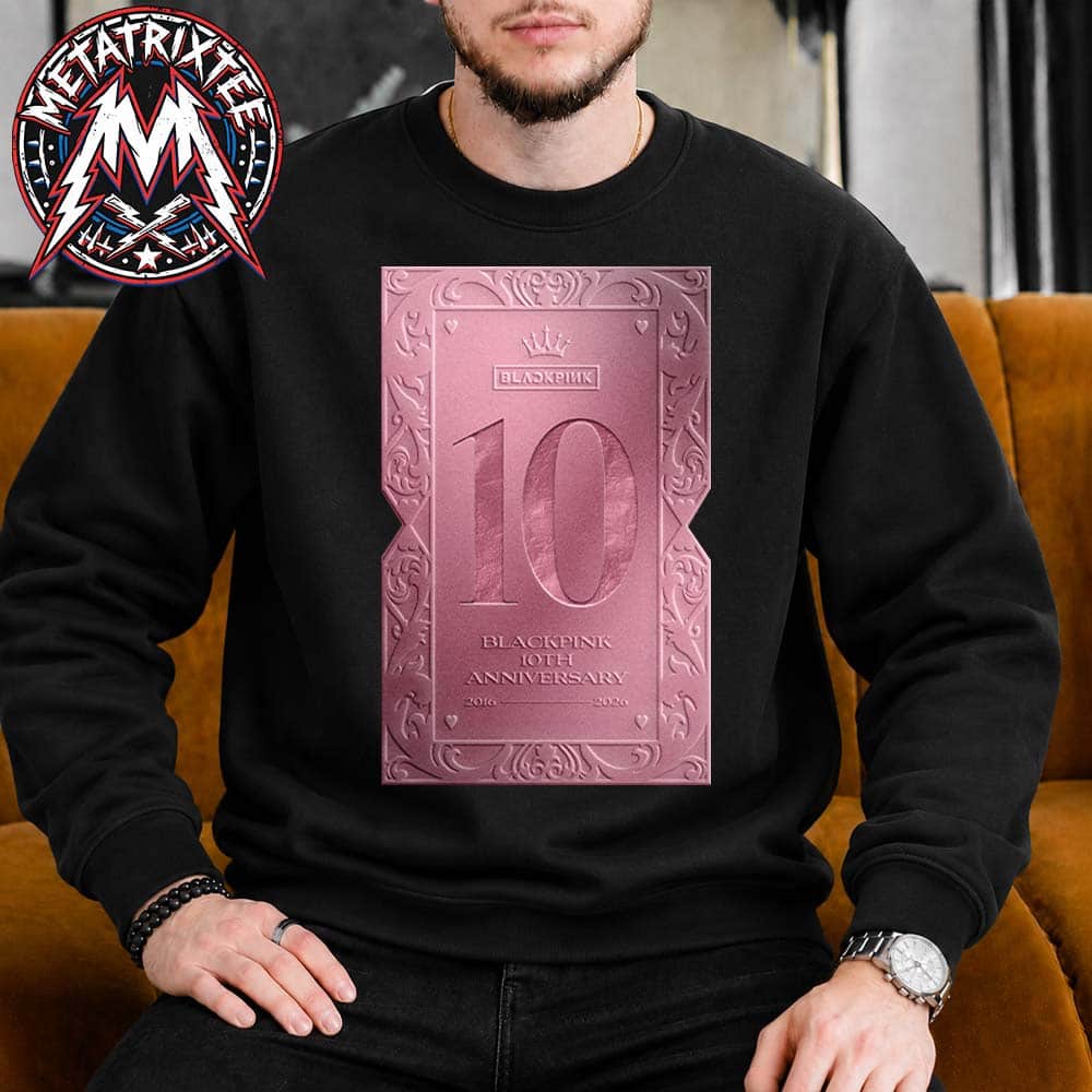 Blackpink 10th Anniversary Meet And Greet In Seoul On August 8 2026 Black Sweatshirt T-Shirt Blackpink 10th Anniversary Meet And Greet In Seoul On August 8 2026 Black Sweatshirt T-Shirt