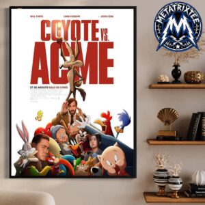 Coyote Vs Acme Movie New Poster Releasing In Theaters On August 28 2026 Durable Poster Canvas
