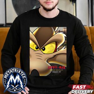 Coyote Vs Acme New Poster Coyote Man Brand New Plan Releasing In Theaters On August 28 2026 Longsleeve T-Shirt
