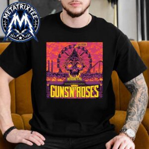 Guns N Roses Hershey World Tour Poster Concert At Hersheypark Stadium In Pennsylvania On August 1 2026 Unisex T-Shirt