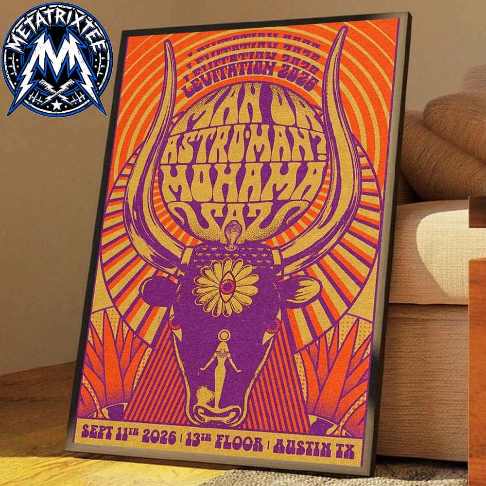 Levitation 2026 Tour Poster For Man Or Astro Man And Mohama Saz In Austin TX At 13th Floor On September 11 Premium Poster Canvas Levitation 2026 Tour Poster For Man Or Astro Man And Mohama Saz In Austin TX At 13th Floor On September 11 Premium Poster Canvas
