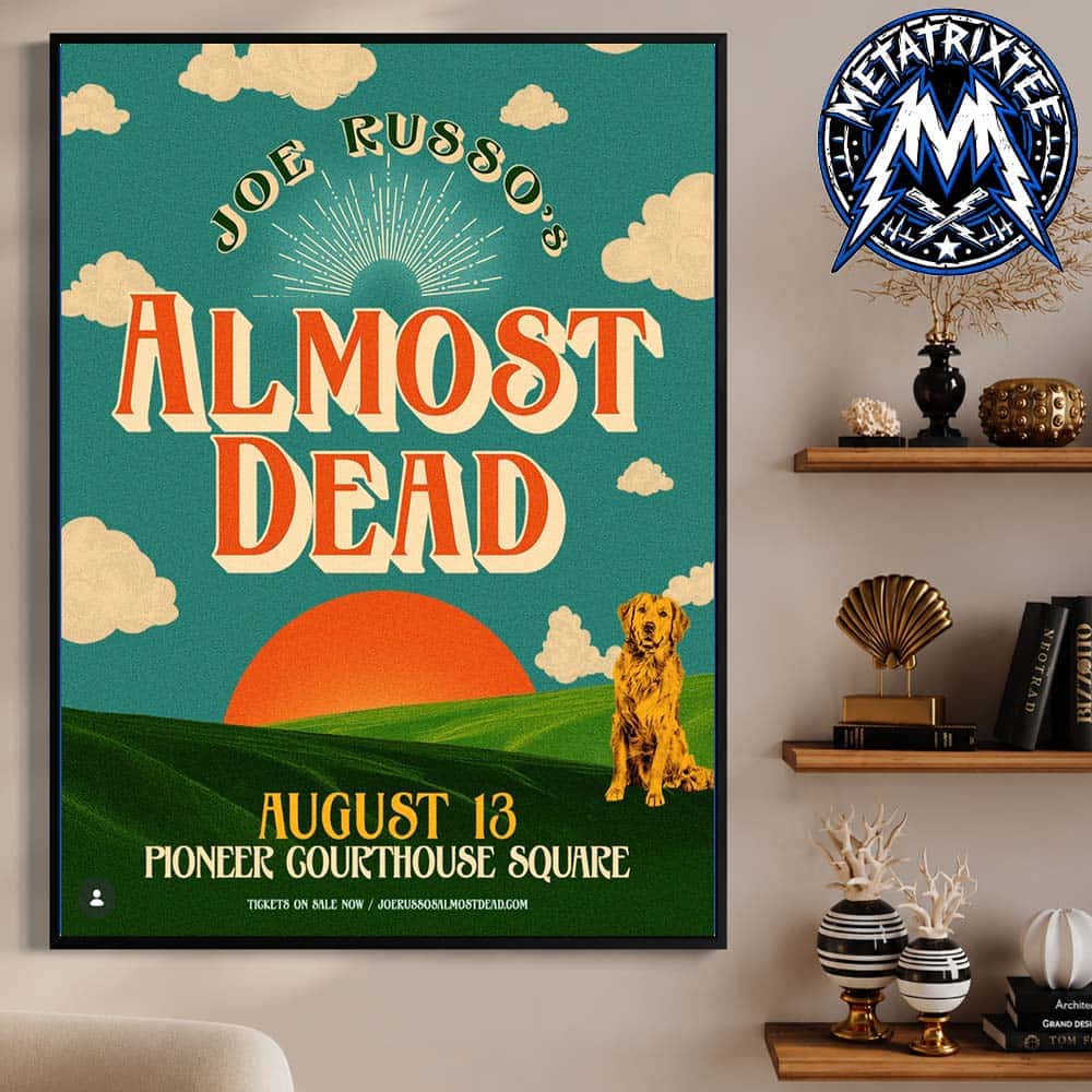 Live Concert Poster For Joe Russos Almost Dead At Pioneer Courthouse Square In Portland Oregon On August 13 2026 High-Quality Poster Canvas Live Concert Poster For Joe Russos Almost Dead At Pioneer Courthouse Square In Portland Oregon On August 13 2026 High-Quality Poster Canvas
