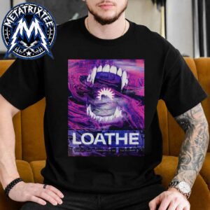 Loathe Live Headlining Poster Show At The Fillmore Minneapolis In Minneapolis Minnesota On August 1 2026 Vintage T-Shirt