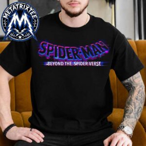 Official Logo Film For Spider Man Beyond the Spider Verse Releasing In Theaters June 18 2027 Unisex T-Shirt