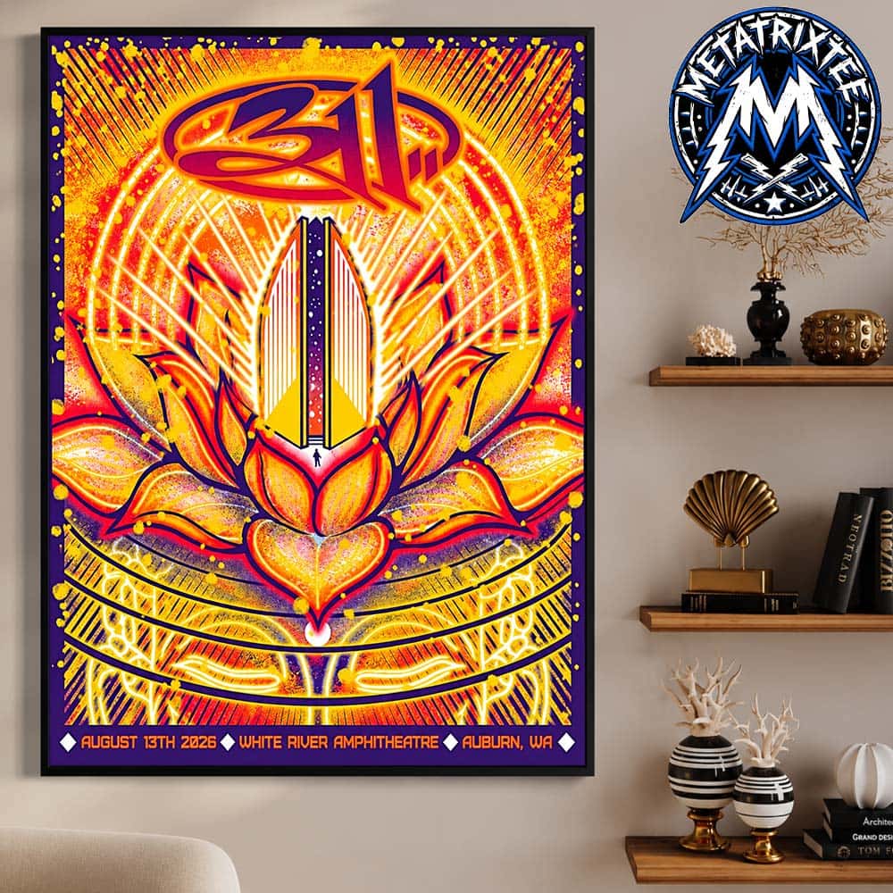 Official Tour Poster For 311 Band So Glad You Made It Tour On August 13 2026 At White River Amphitheatre In Auburn WA Poster Canvas Official Tour Poster For 311 Band So Glad You Made It Tour On August 13 2026 At White River Amphitheatre In Auburn WA Poster Canvas