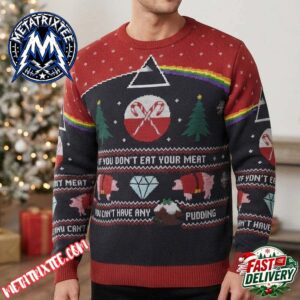 Pink Floyd If You Dont Eat Your Meat Christmas Design Gift For Fan Knitted Ugly Christmas Sweater