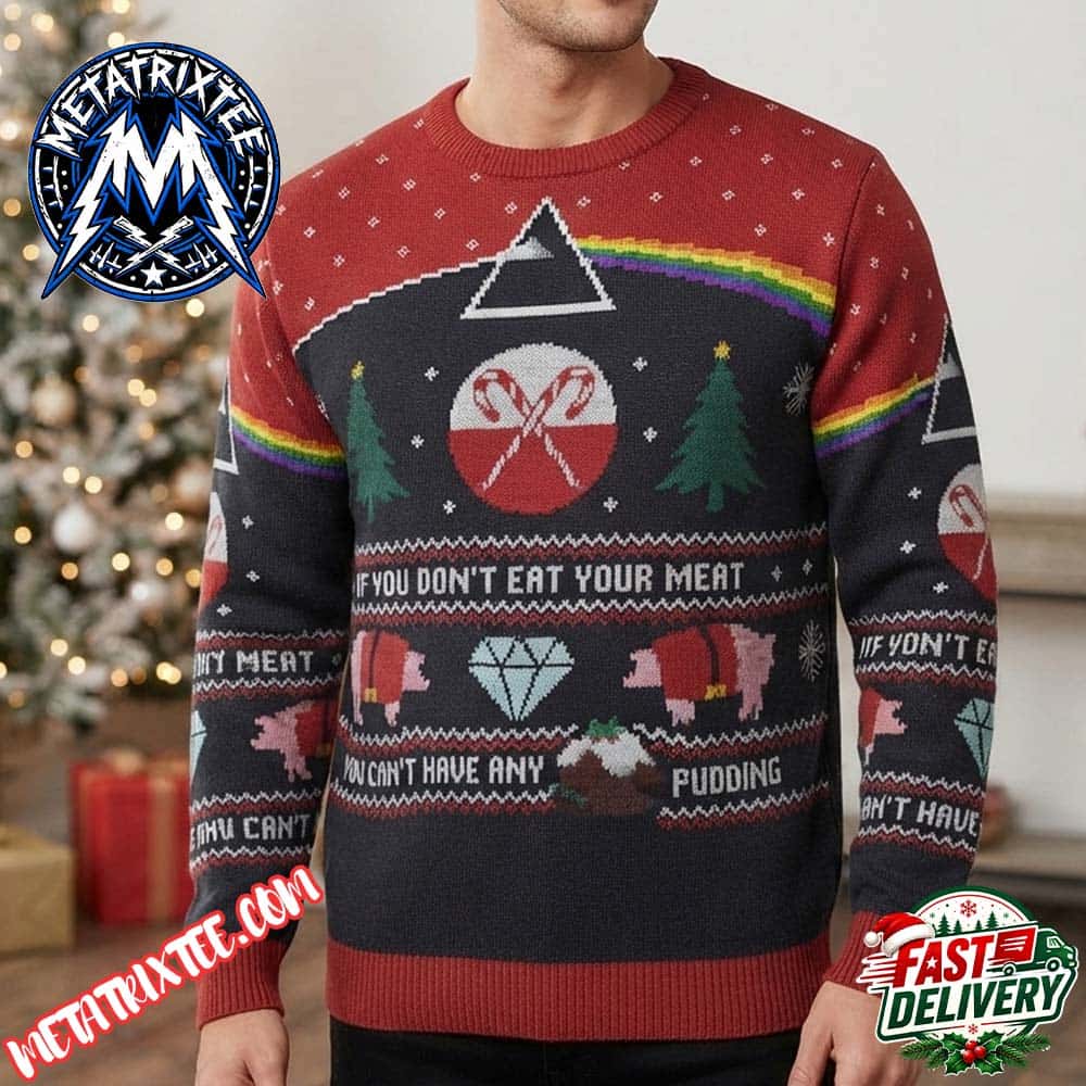 Pink Floyd If You Dont Eat Your Meat Christmas Design Gift For Fan Knitted Ugly Christmas Sweater Pink Floyd If You Dont Eat Your Meat Christmas Design Gift For Fan Knitted Ugly Christmas Sweater