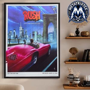 Rush New York 2026 Poster For Four-Night  Fifty Something Tour At Madison Square Garden In New York City On July 28 30 and August 1 3 Professional Poster Canvas