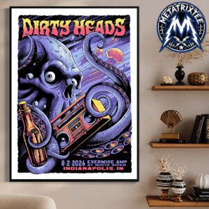 So Glad You Made It Tour Indianapolis 2026 Dirty Heads Poster At The Everwise Amphitheater At White River State Park In Indiana On August 2 Professional Poster Canvas