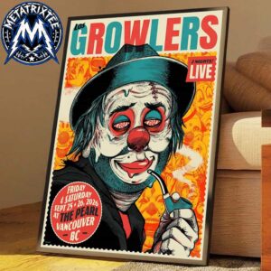The Growlers Concert Poster For West Coast Fall Tour On September 25 And 26 2026 At The Pearl Vancouver BC Premium Poster Canvas