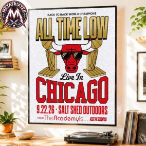 All Time Low Live In Chicago 2026 Poster Back To Back World Champions In Illinois On September 22 2026 At Salt Shed Outdoors Premium Poster Canvas