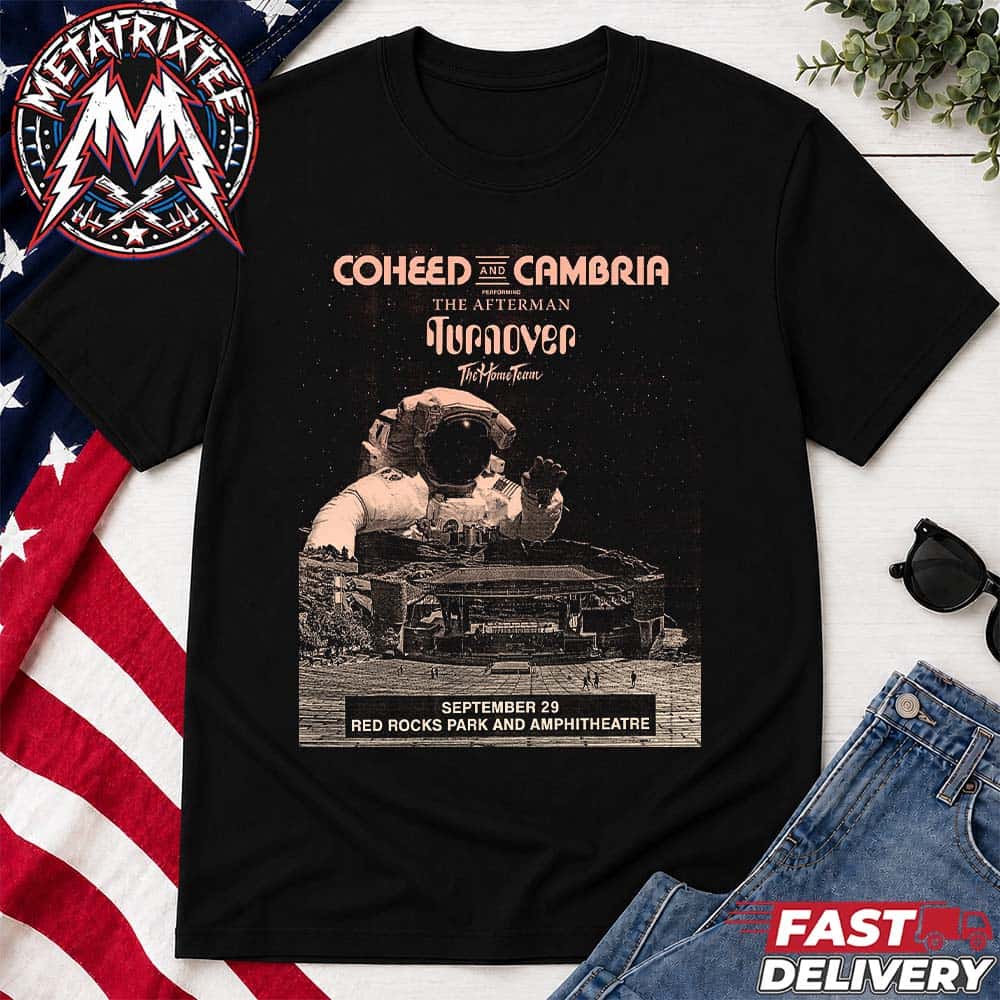 Coheed and Cambria Celebrating Afterman Show Poster For Neverender Rocks On September 29 At The Red Rocks Amphitheatre In Morrison Colorado Unisex T-Shirt Coheed and Cambria Celebrating Afterman Show Poster For Neverender Rocks On September 29 At The Red Rocks Amphitheatre In Morrison Colorado Unisex T-Shirt