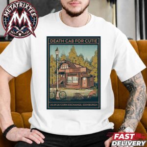 Death Cab for Cutie Edinburgh Tonight Poster At Edinburgh Corn Exchange On Sunday September 20 I Built You A Tower Tour 2026 White T-Shirt