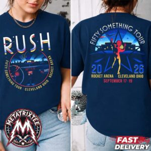 Fifty Something Tour RUSH Cleveland 2026 Two Night Merch Tee For The Rocket Arena In Ohio On September 17 And 19 2026 Two Sided Navy T-Shirt