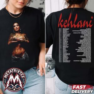 Kehlani Tour Tee 2026 For The Kehlani World Tour Kicks Off On August 6 In Minneapolis MN To October 3 In San Francisco CA Two Sided Black T-Shirt