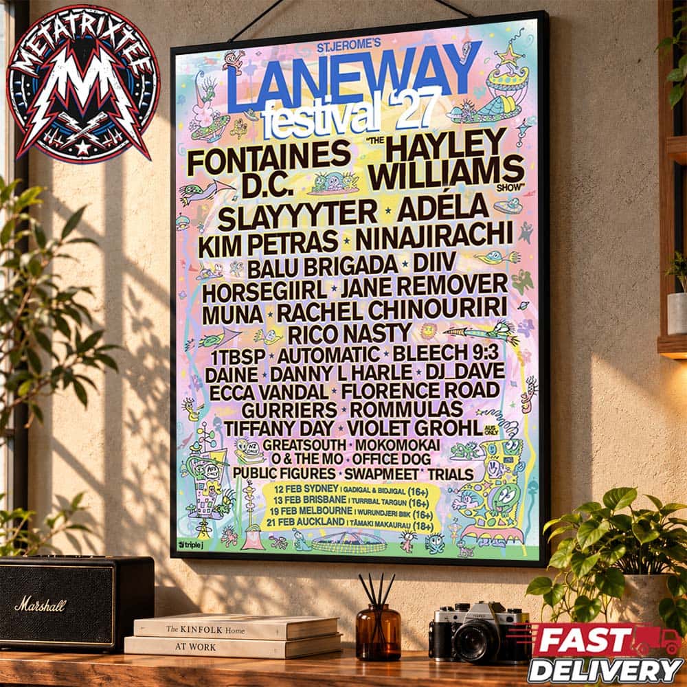Laneway Festival 2027 Poster Lineup For Australia And New Zealand On February 2027 With headliners Fontaines D.C. And Hayley Williams Poster Canvas Laneway Festival 2027 Poster Lineup For Australia And New Zealand On February 2027 With headliners Fontaines D.C. And Hayley Williams Poster Canvas