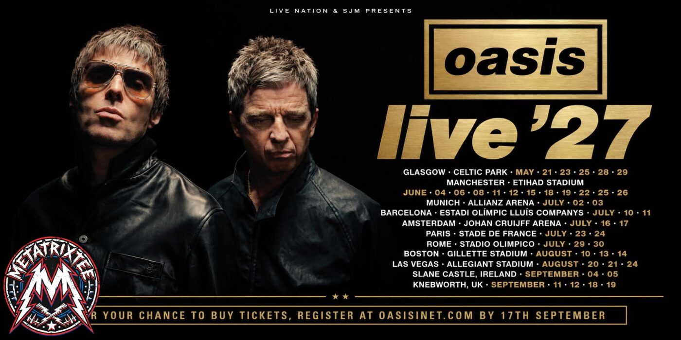 Oasis Live ’27 Tour Dates, Stadium Residencies & the Return to Knebworth