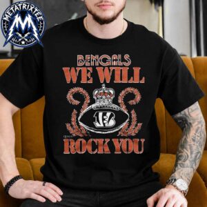 Queen Band X NFL X Cincinnati Bengals We Will Rock You 2026 Merchandise Tee Unisex T-Shirt
