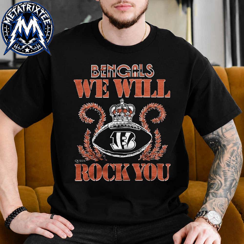 Queen Band X NFL X Cincinnati Bengals We Will Rock You 2026 Merchandise Tee Unisex T-Shirt Queen Band X NFL X Cincinnati Bengals We Will Rock You 2026 Merchandise Tee Unisex T-Shirt