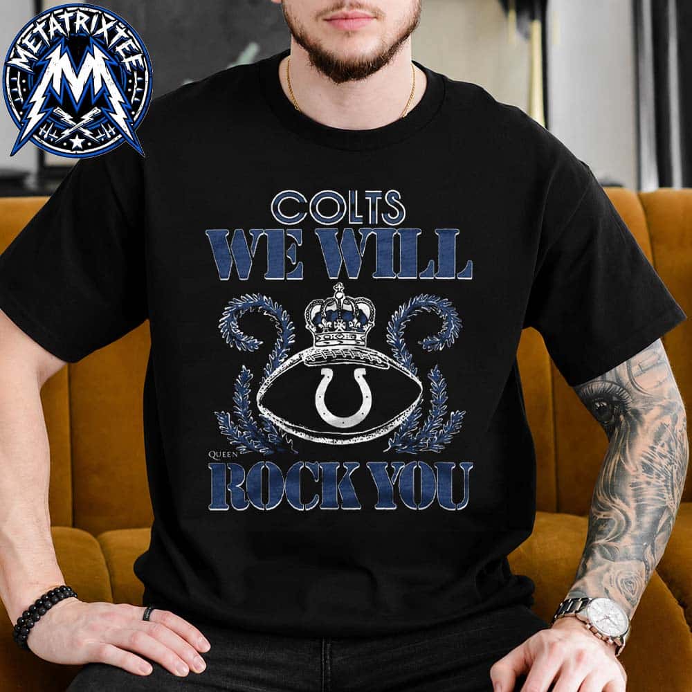 Queen Band X NFL X Indianapolis Colts We Will Rock You Merchandise Tee 2026 Black Short T-Shirt Queen Band X NFL X Indianapolis Colts We Will Rock You Merchandise Tee 2026 Black Short T-Shirt