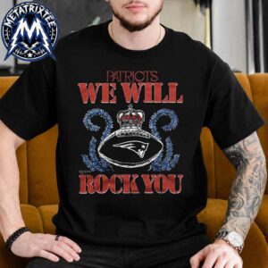 Queen Band X NFL X New England Patriots We Will Rock You Merch Tee 2026 Vintage T-Shirt