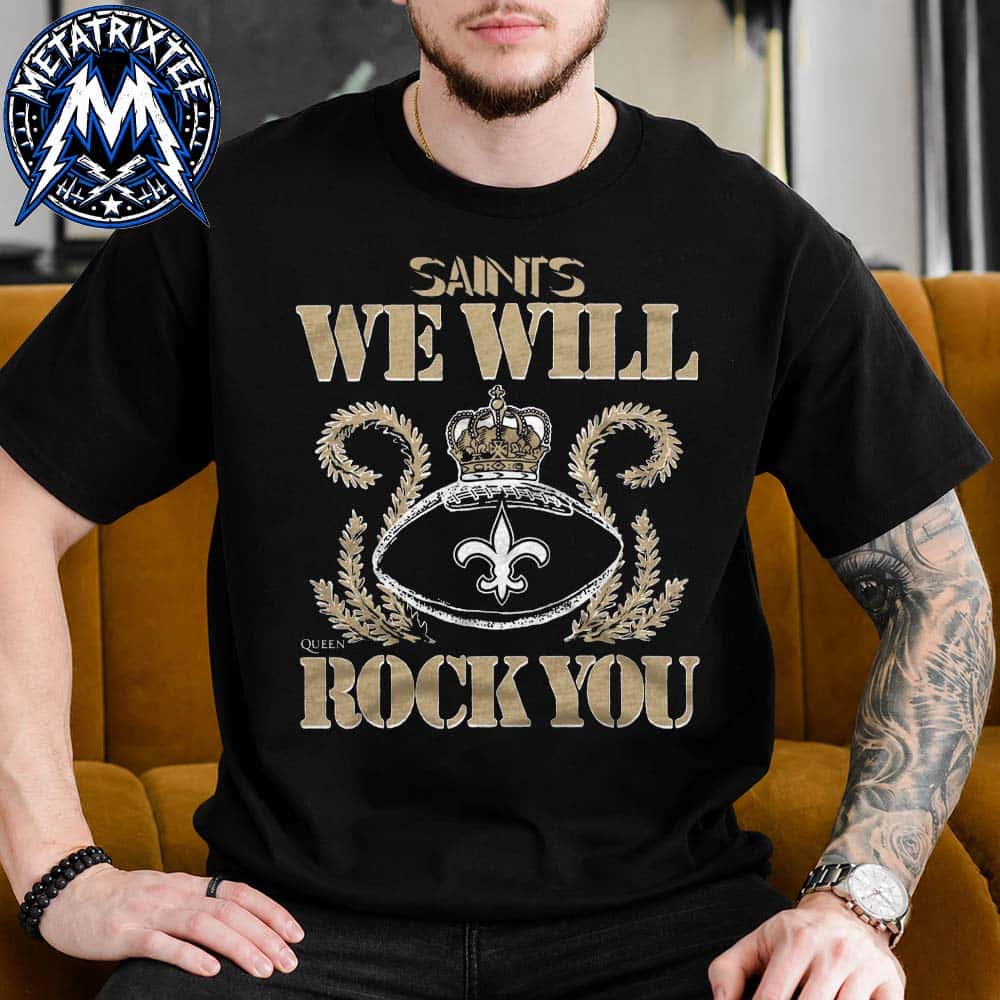 Queen X NFL X New Orleans Saints We Will Rock You Merchandise Tee 2026 Unisex T-Shirt Queen X NFL X New Orleans Saints We Will Rock You Merchandise Tee 2026 Unisex T-Shirt