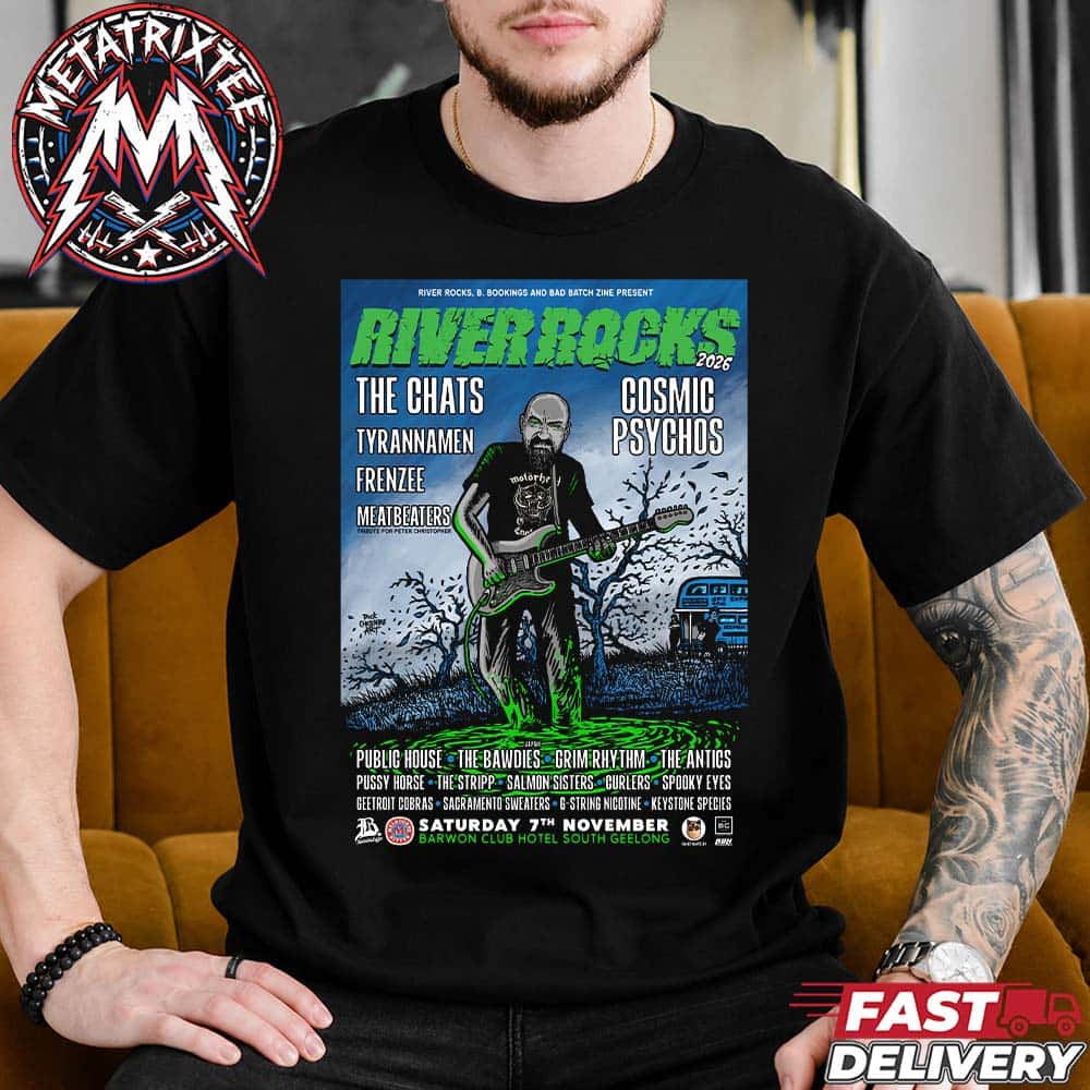 River Rocks 2026 Festival Poster Lineup For Saturday 7th November In South Geelong VIC At The Barwon Club Hotel Australia Unisex T-Shirt River Rocks 2026 Festival Poster Lineup For Saturday 7th November In South Geelong VIC At The Barwon Club Hotel Australia Unisex T-Shirt