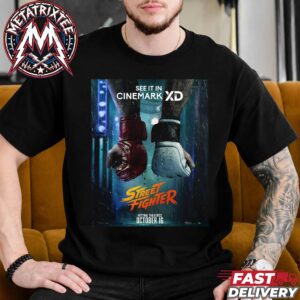 Street Fighter Movie 2026 Cinemark XD Poster In Theaters On October 16 Unisex T-Shirt