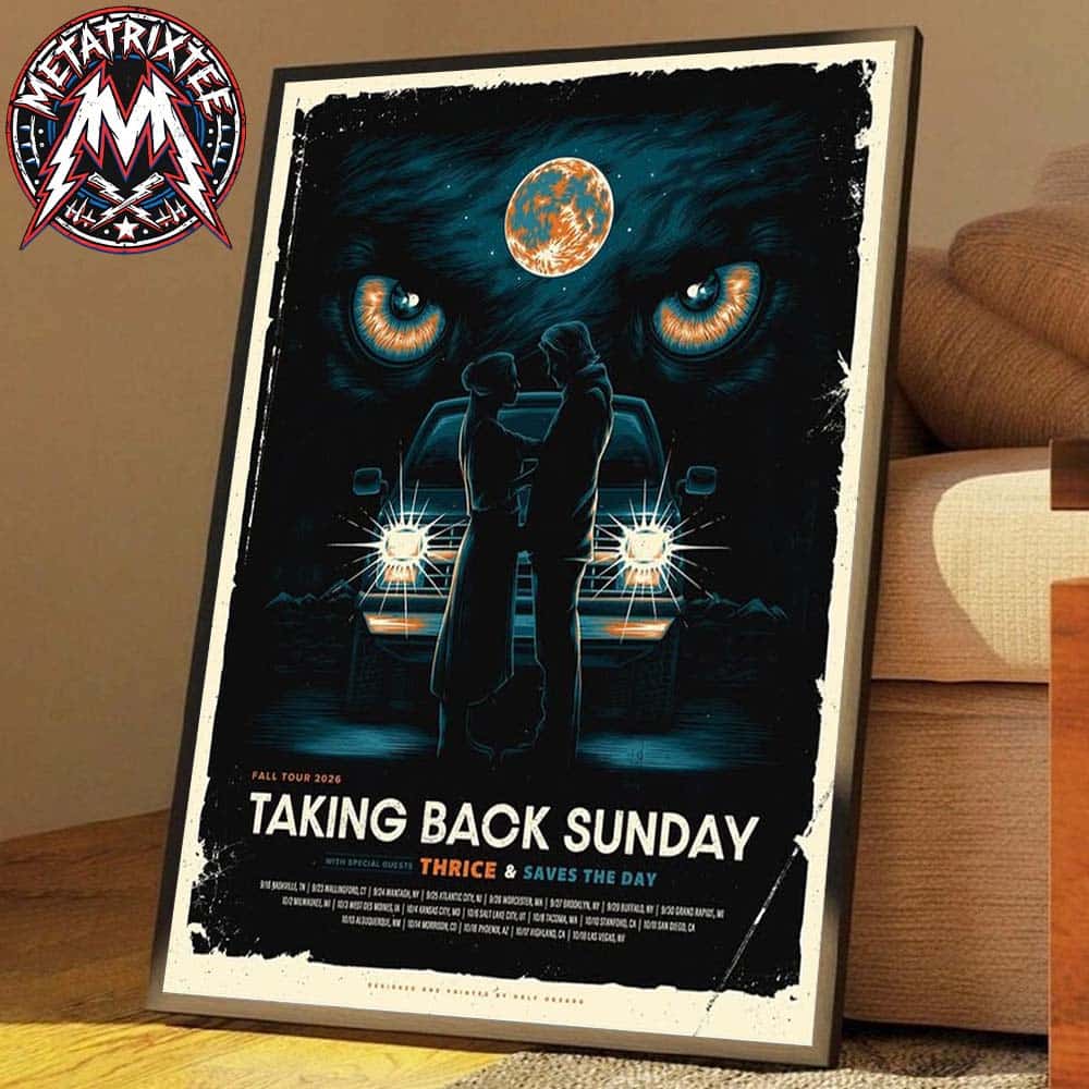 Taking Back Sunday Fall Tour 2026 With THRICE And Saves The Day Kicks Off September 16 To October 18 2026 High-Quality Poster Canvas Taking Back Sunday Fall Tour 2026 With THRICE And Saves The Day Kicks Off September 16 To October 18 2026 High-Quality Poster Canvas