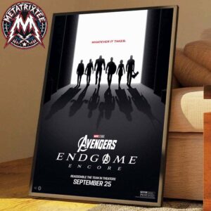 Whatever It Takes Avengers Endgame Encore Poster By Eileen Steinbach Reassemble The Team In Theaters September 25 2026 Poster Canvas
