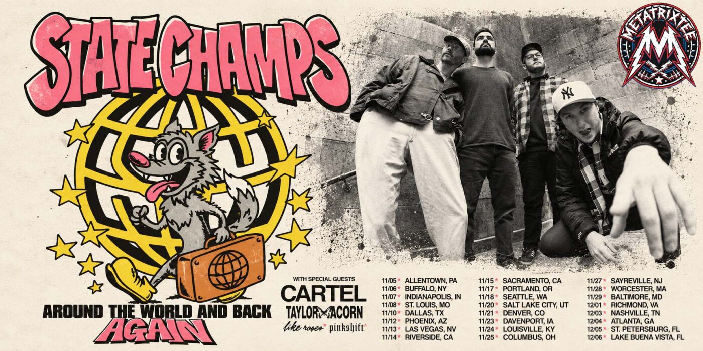 10 Years Later State Champs Announce the Around The World And Back Again Tour