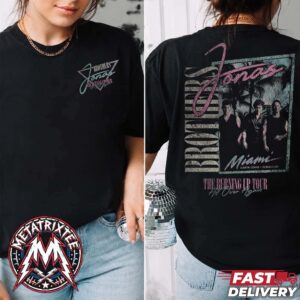 Burning Up All Over Again Miami FL City 2026 Tee Jonas Brothers On October 5th Stop At Kaseya Center Two Sided Black T-Shirt